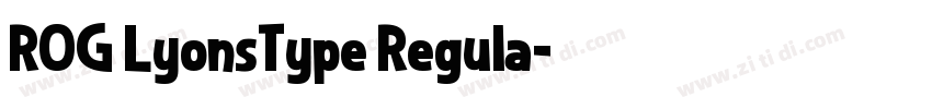 ROG LyonsType Regula字体转换